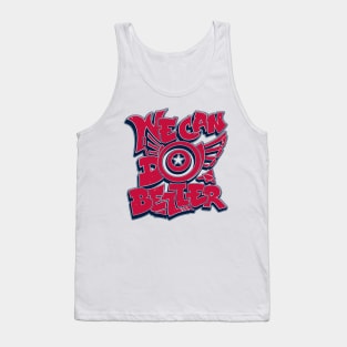 We Can Do Better Tank Top